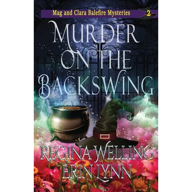 Murder on the Backswing: A Cozy Witch Mystery