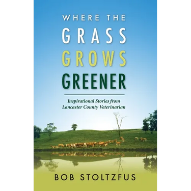 Where the Grass Grows Greener