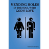 Mending Holes in the Soul With God's Love