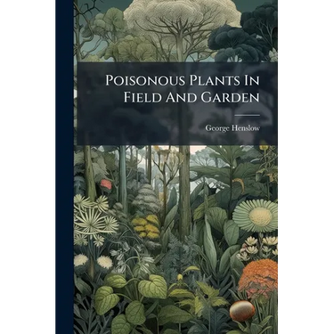 Poisonous Plants In Field And Garden