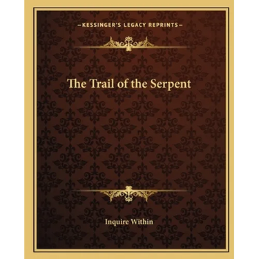The Trail of the Serpent