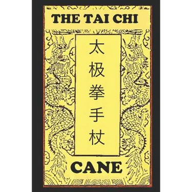 The Tai Chi Cane