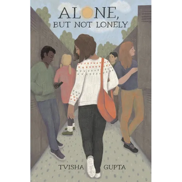 Alone, but Not Lonely