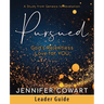 Pursued - Women's Bible Study Leader Guide: Gods Relentless Love for You