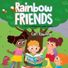 Rainbow Friends: A Tale of Friendship and Understanding