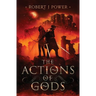 The Actions of Gods