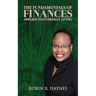 The Fundamentals of Finances Applied to Everyday Living