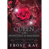 Queen of Monsters and Madness