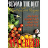 Beyond the Diet with Healthy Diet Recipes: An Easy Guide to a Healthy Lifestyle