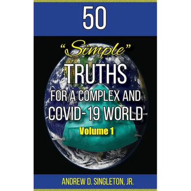 50 Simple Truths For A Complex And Covid-19 World