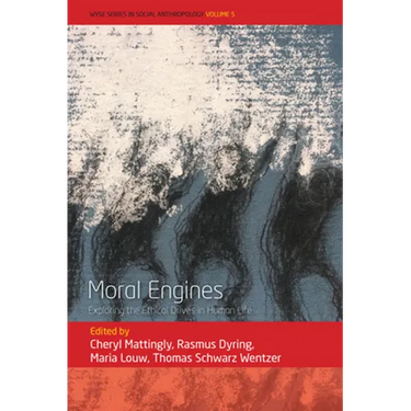 Moral Engines: Exploring the Ethical Drives in Human Life