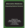 Alternative Medicine: Expanding Medical Horizons
