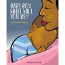 Baby Boy, What Will You Be?