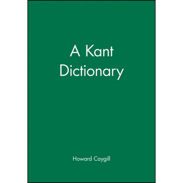 A Kant Dictionary