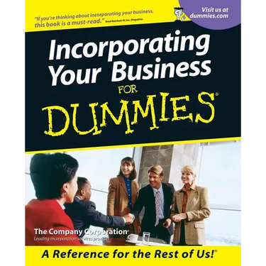 Incorporating Your Business for Dummies