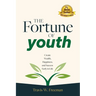 The Fortune of Youth