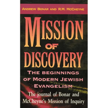 Mission of Discovery: The Beginning of Modern Jewish Evangelism