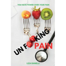 Unf**king Pain: A Comprehensive Guide to Understanding & Managing Pain