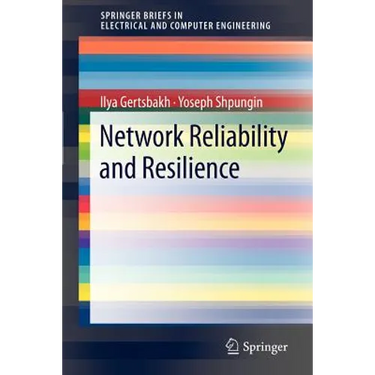 Network Reliability and Resilience