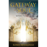 Gate Way To The Soul: Open Portal