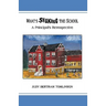 What's Shaking the School: A Principal's Retrospective