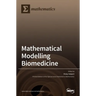 Mathematical Modelling in Biomedicine