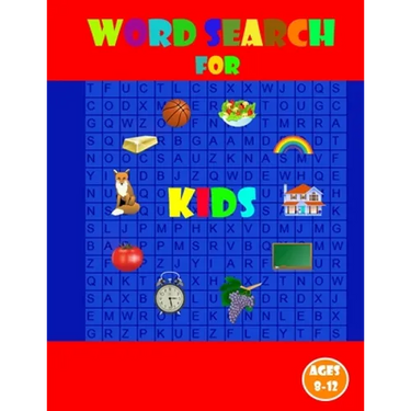 Word search for kids ages 8-12: Kids Word Search Puzzle Book ages 8-9 & 9-10 & 10-11& 11-12 Learn Vocabulary Activity for Children 8, 9, 10, 11 and 12