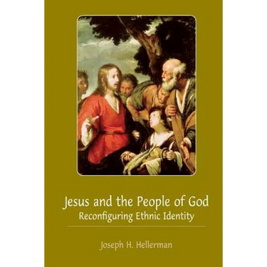 Jesus and the People of God: Reconfiguring Ethnic Identity