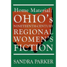 Home Material: Ohio's Nineteenth-Century Regional Women's Fiction