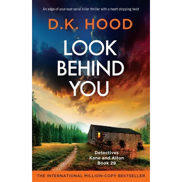 Look Behind You: An edge-of-your-seat serial killer thriller with a heart-stopping twist
