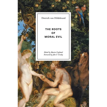 The Roots of Moral Evil