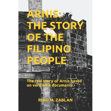 Arnis: The Story of the Filipino People