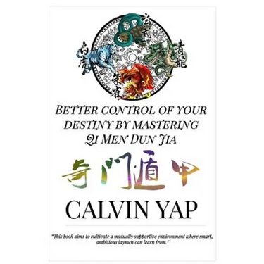Better Control of Your Destiny by Mastering Qi Men Dun Jia