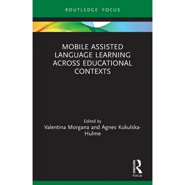 Mobile Assisted Language Learning Across Educational Contexts