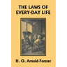 The Laws of Every-day Life (Yesterday's Classics)