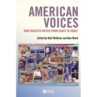 American Voices: How Dialects Differ from Coast to Coast