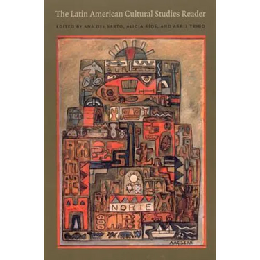 The Latin American Cultural Studies Reader