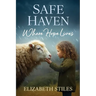 Safe Haven: Where Hope Lives