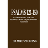 Psalms 121-150: A Commentary for the Remnant Body of Jesus Christ, Volume 5