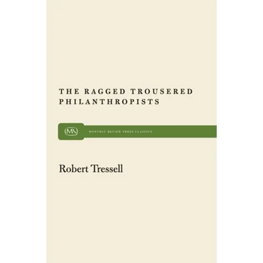 The Ragged Trousered Philanthropists