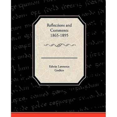 Reflections and Comments 1865-1895