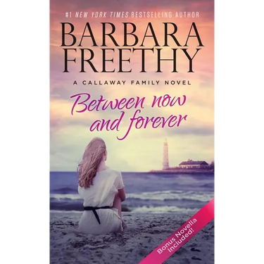 Between Now And Forever (Heartwarming Contemporary Romance)