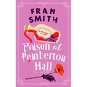 Poison at Pemberton Hall: A Cozy Historical Mystery