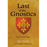 Last of the Gnostics: The End of the Cathars