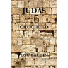 Judas Crucified