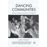 Dancing Communities: Performance, Difference, and Connection in the Global City