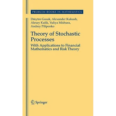 Theory of Stochastic Processes: With Applications to Financial Mathematics and Risk Theory