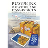 Pumpkins, Potatoes, and Passports