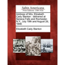 Address of Mrs. Elizabeth Cady Stanton: Delivered at Seneca Falls and Rochester, N.Y., July 19th and August 2D, 1848.