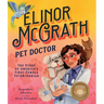 Elinor McGrath, Pet Doctor: The Story of America's First Female Veterinarian